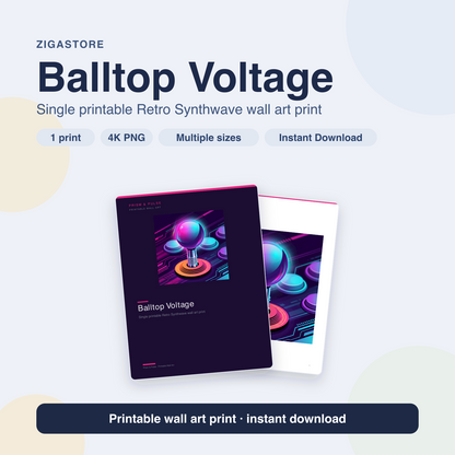 Balltop Voltage | Retro Synthwave Printable Wall Art Print by Prism & Pulse