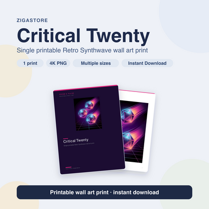 Critical Twenty | Retro Synthwave Printable Wall Art Print by Prism & Pulse