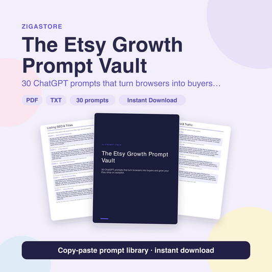Etsy Growth Prompt Vault | 30 ChatGPT Prompts for Sellers