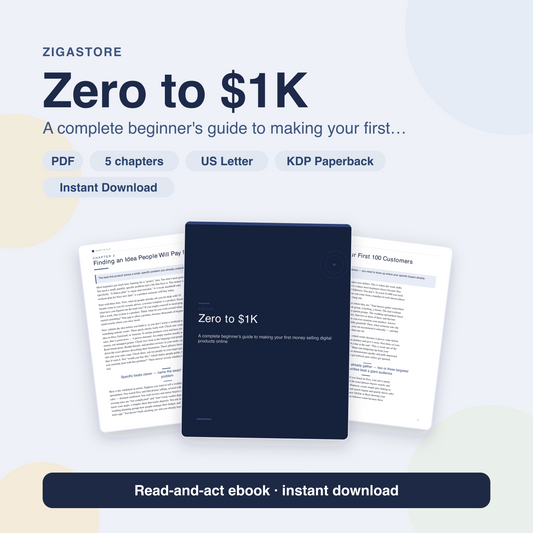 Zero to $1K: Beginner's Guide to Selling Digital Products