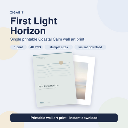 First Light Horizon | Coastal Calm Printable Wall Art Print by Driftwood & Dune Studio